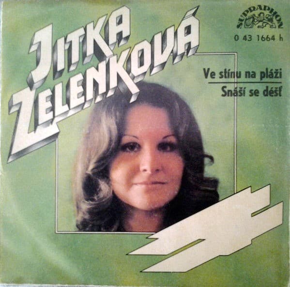 Jitka Zelenková - Ve Stínu Na Pláži / Snáší Se Déšť - SP / Vinyl
