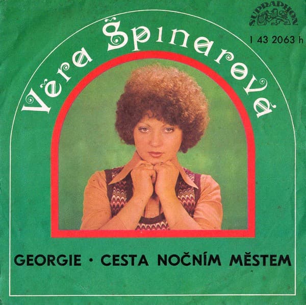 Věra Špinarová - Georgie / Cesta Nočním Městem - SP / Vinyl