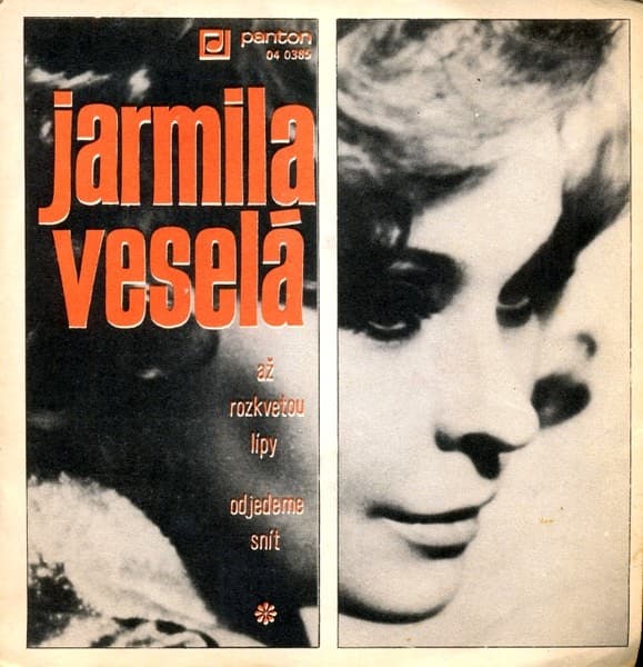 Jarmila Veselá - Až Rozkvetou Lípy / Odjedem Snít - SP / Vinyl