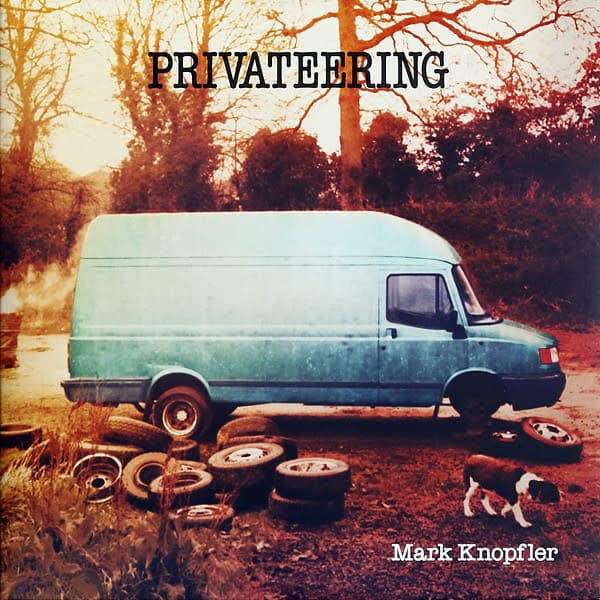 Mark Knopfler - Privateering - LP / Vinyl