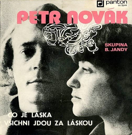 Petr Novák - Co Je Láska / Všichni Jdou Za Láskou - SP / Vinyl