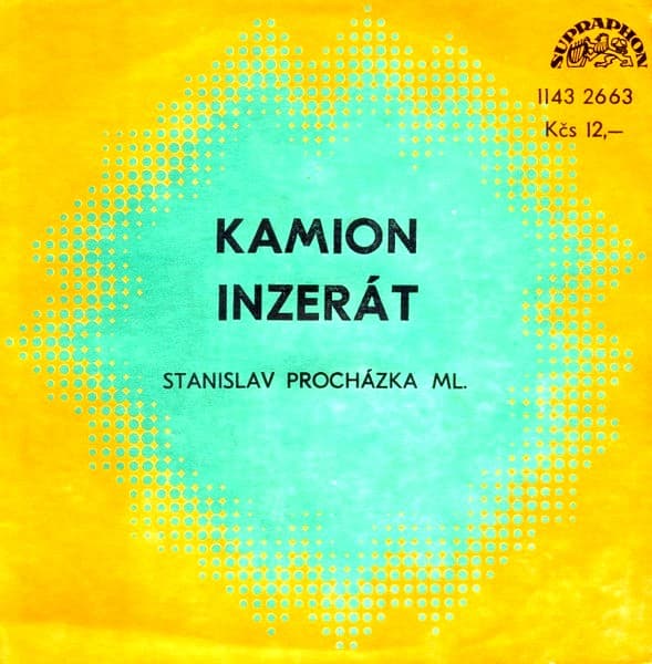 Stanislav Procházka - Kamion / Inzerát   - SP / Vinyl