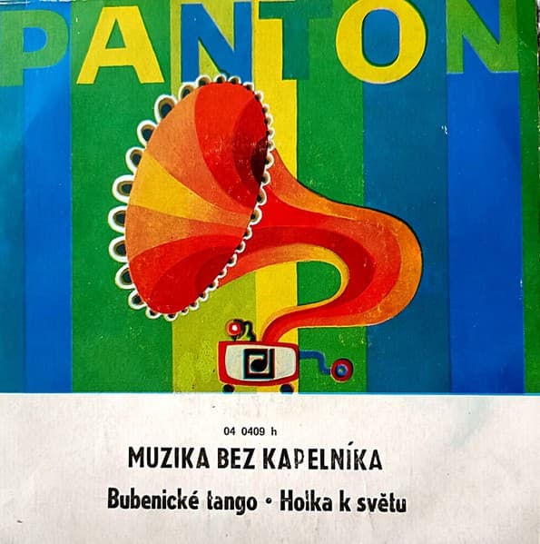 Muzika Bez Kapelníka - Bubenické Tango / Holka K Světu - SP / Vinyl