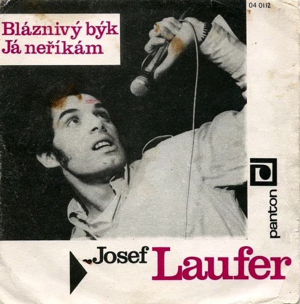Josef Laufer - Bláznivý Býk / Já Neříkám - SP / Vinyl