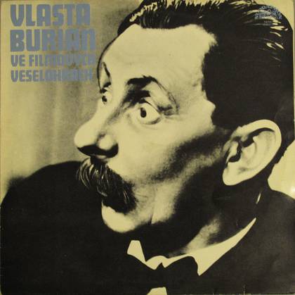 Vlasta Burian - Vlasta Burian Ve Filmových Veselohrách - LP / Vinyl