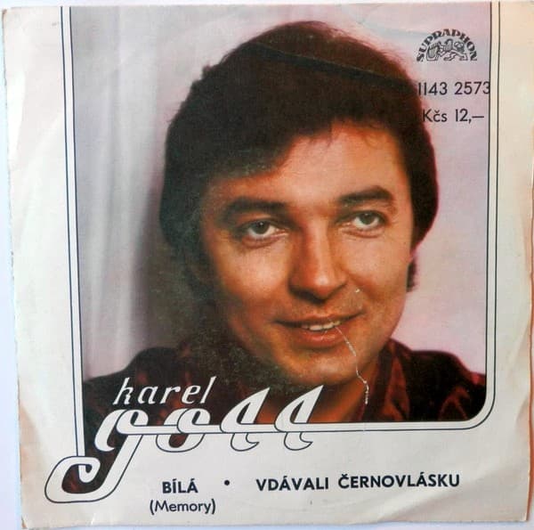 Karel Gott - Bílá (Memory) / Vdávali Černovlásku - SP / Vinyl