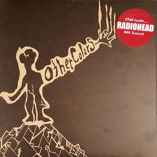 Radiohead - Other Colors... BBC Sessions - LP / Vinyl