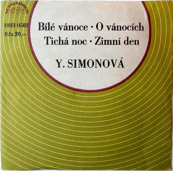 Yvetta Simonová - Bílé Vánoce / O Vánocích / Tichá Noc / Zimní Den - SP / Vinyl