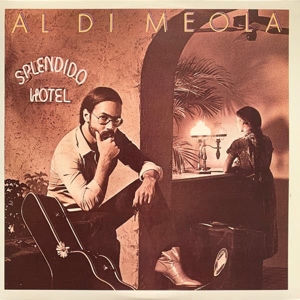 Al Di Meola - Splendido Hotel - LP / Vinyl