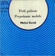 Michal David - Třetí Galaxie / Perpetuum Mobile - SP / Vinyl