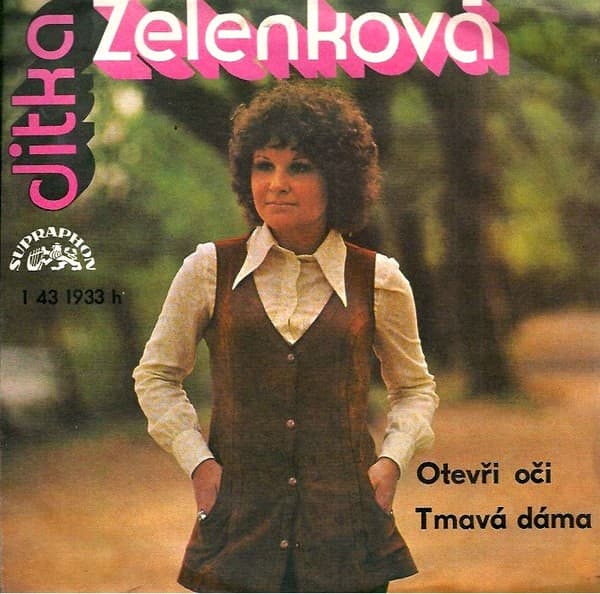Jitka Zelenková - Otevři Oči / Tmavá Dáma - SP / Vinyl