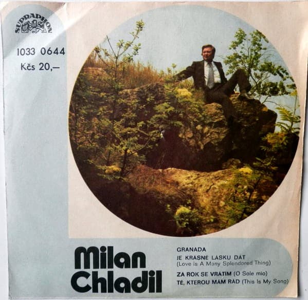 Milan Chladil - Granada / Je Krásné Lásku Dát / Za Rok Se Vrátím / Té Kterou Mám Rád - SP / Vinyl