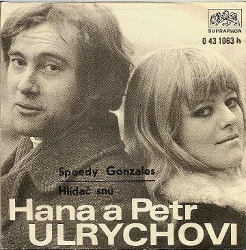 Hana A Petr Ulrychovi - Speedy Gonzales / Hlídač Snů - SP / Vinyl