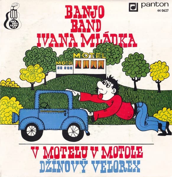 Banjo Band Ivana Mládka - V Motelu V Motole / Džínový Velorex - SP / Vinyl
