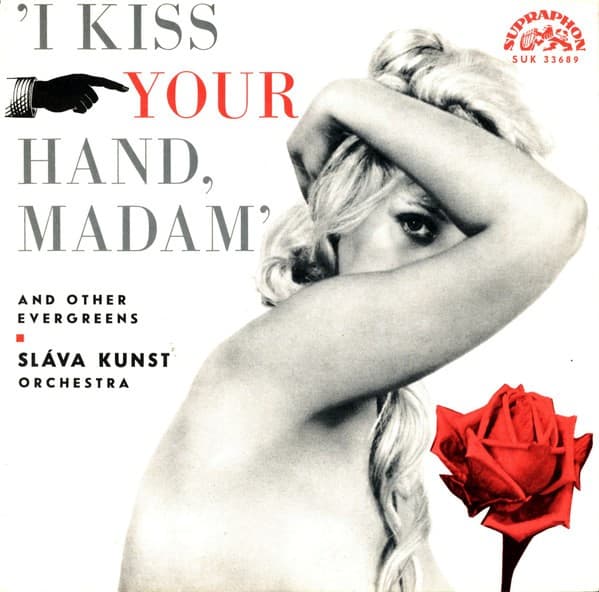 Sláva Kunst Orchestra - I Kiss Your Hand Madam - SP / Vinyl