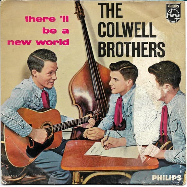 The Colwell Brothers - There'll Be A New World - SP / Vinyl