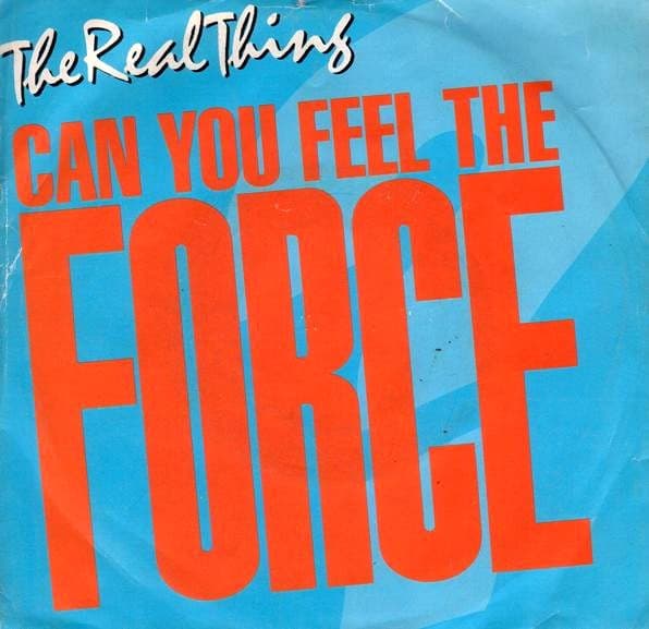 The Real Thing - Can You Feel The Force - SP / Vinyl