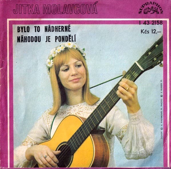 Jitka Molavcová - Bylo To Nádherné / Náhodou Je Pondělí - SP / Vinyl