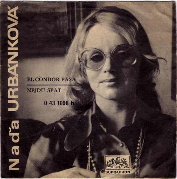 Naďa Urbánková - El Condor Pasa / Nejdu Spát - SP / Vinyl