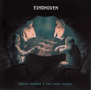 Bertus Borgers & The Young Retro's - Eindhoven - LP / Vinyl