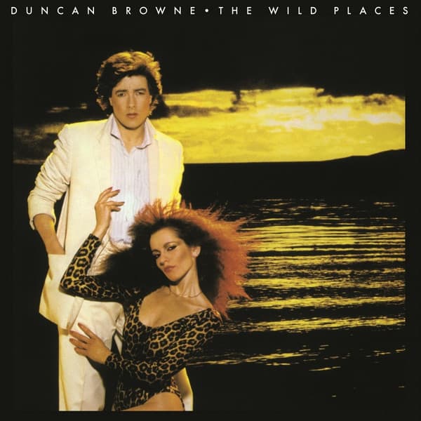 Duncan Browne - The Wild Places - LP / Vinyl
