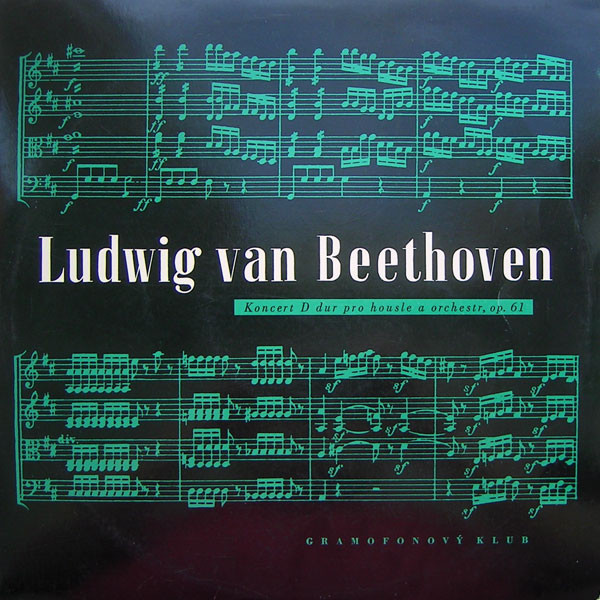Ludwig van Beethoven - Koncert D Dur Pro Housle A Orchestr