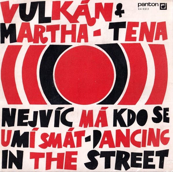 Vulkán & Martha A Tena Elefteriadu - Nejvíc Má Kdo Se Umí Smát - Dancing In The Street - SP / Vinyl