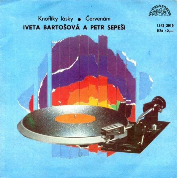 Iveta Bartošová A Petr Sepeši - Knoflíky Lásky / Červenám - SP / Vinyl