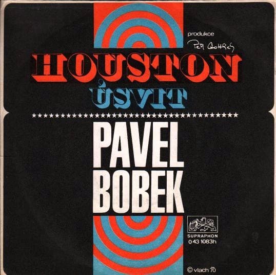 Pavel Bobek - Houston / Úsvit - SP / Vinyl