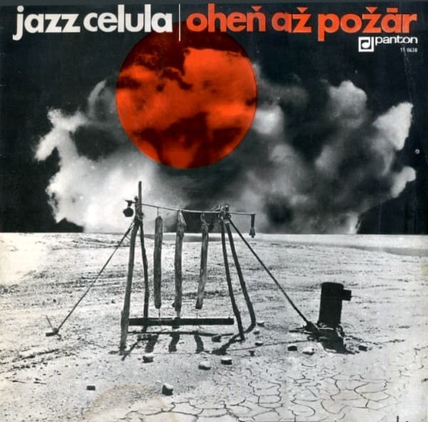 Jazz Celula - Oheň Až Požár - LP / Vinyl