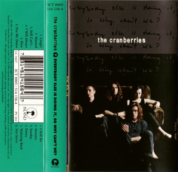 The Cranberries - Everybody Else Is Doing It