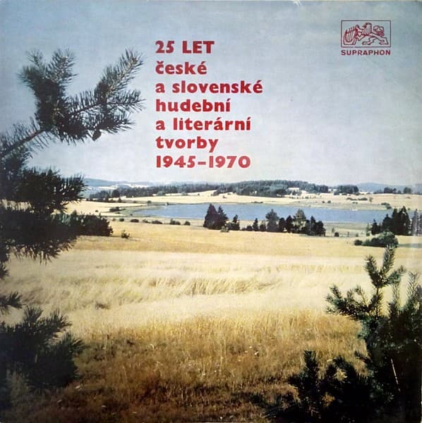 Various - 25 Let České A Slovenské Hudební A Literární Tvorby 1945 -1970 - LP / Vinyl
