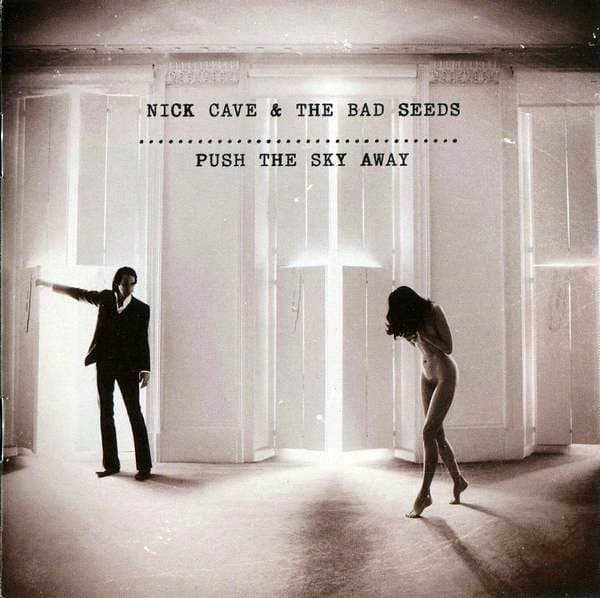 Nick Cave & The Bad Seeds - Push The Sky Away - CD