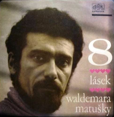 Waldemar Matuška - 8 Lásek Waldemara Matušky - LP / Vinyl