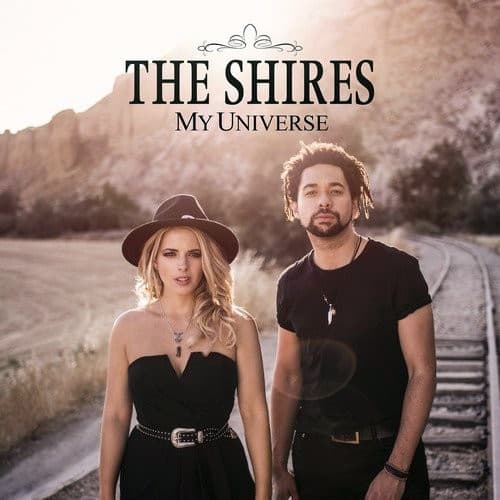 The Shires - My Universe - CD