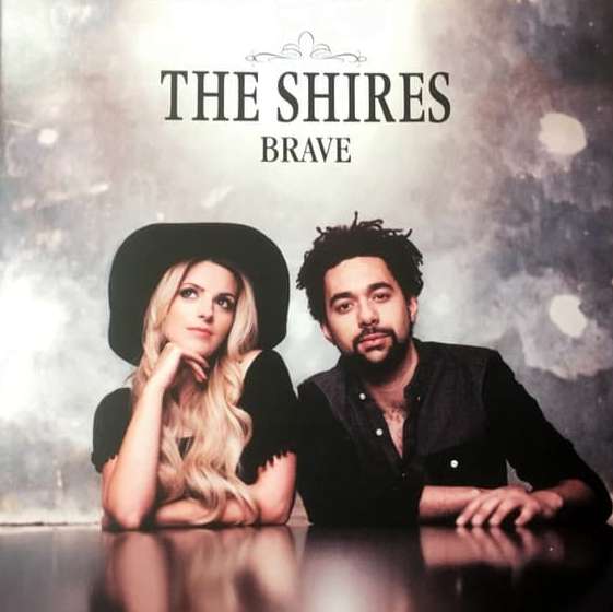 The Shires - Brave - CD