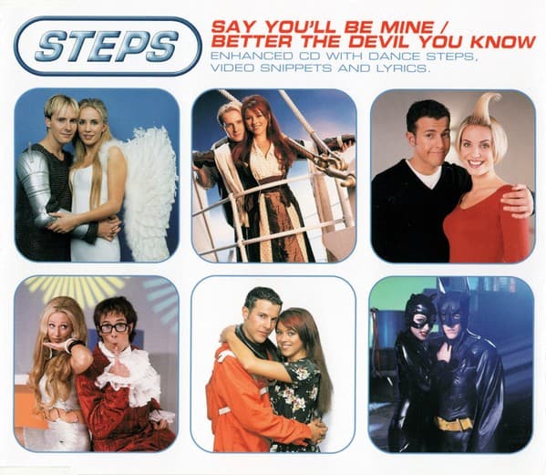 Steps - Say You'll Be Mine / Better The Devil You Know - CD