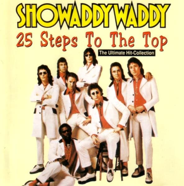 Showaddywaddy - 25 Steps To The Top (The Ultimate Hit-Collection) - CD