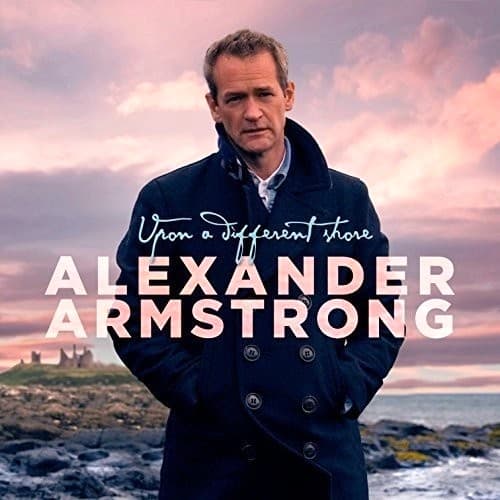 Alexander Armstrong - Upon A Different Shore  - CD