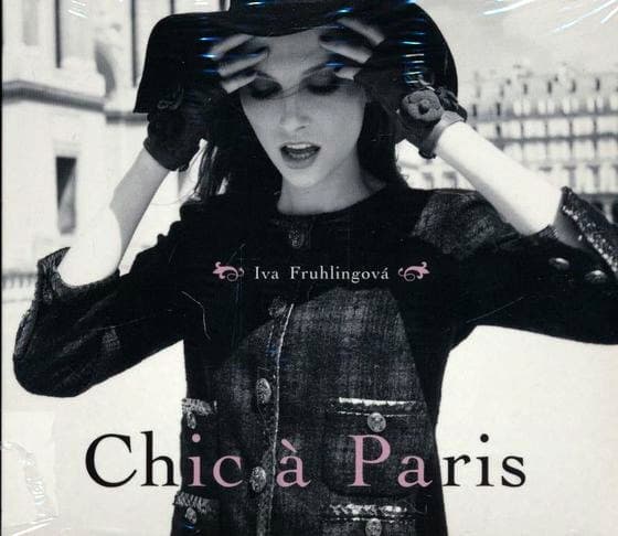 Iva Frühlingová - Chic Á Paris  - CD