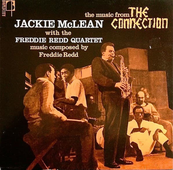 Jackie McLean With Freddie Redd Quartet - The Music From "The Connection" - LP / Vinyl