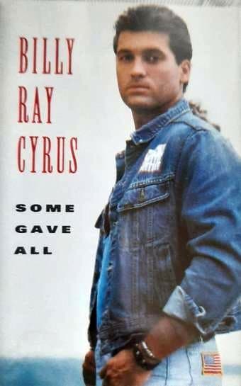 Billy Ray Cyrus - Some Gave All - MC / kazeta
