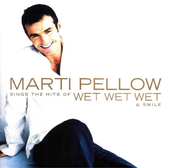 Marti Pellow - Marti Pellow Sings The Hits Of Wet Wet Wet & Smile - CD