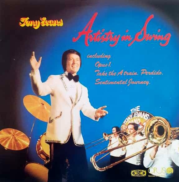 The Tony Evans Orchestra - Artistry In Swing - LP / Vinyl