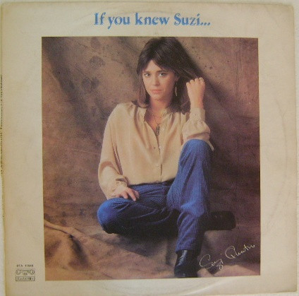 Suzi Quatro - If You Knew Suzi... - LP / Vinyl