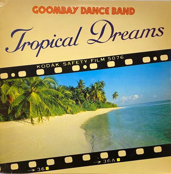 Goombay Dance Band - Tropical Dreams  - LP / Vinyl