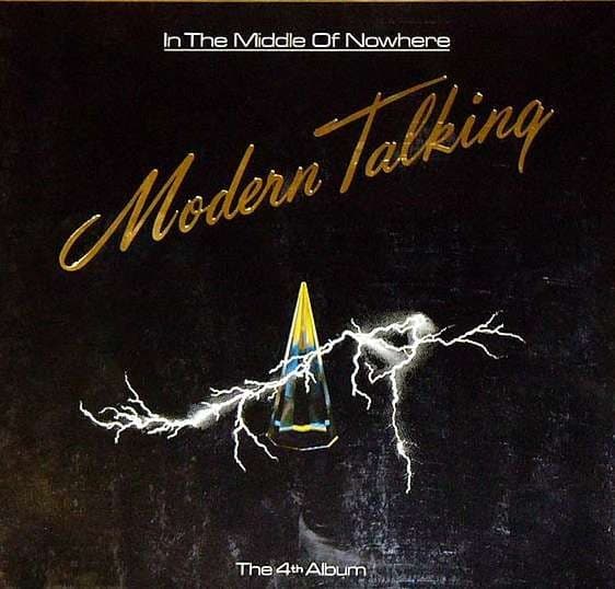 Modern Talking - In The Middle Of Nowhere - The 4th Album - LP / Vinyl