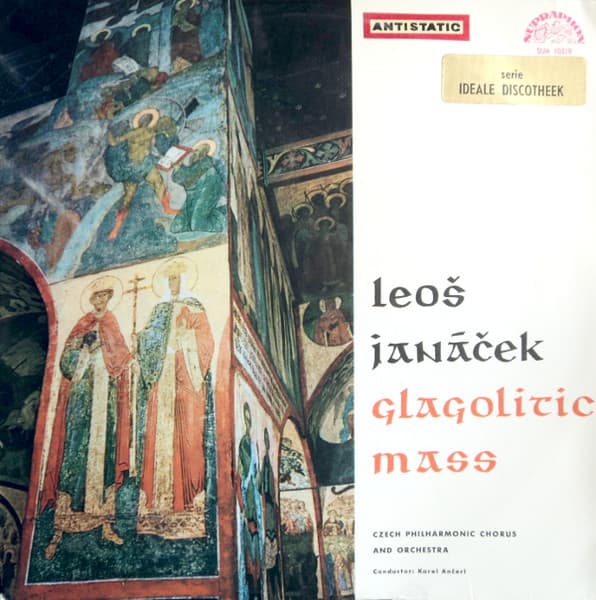 Leoš Janáček - Czech Singers Chorus And The Czech Philharmonic Orchestra