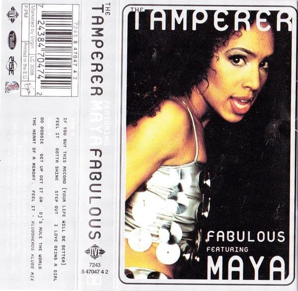 The Tamperer Featuring Maya - Fabulous - MC / kazeta