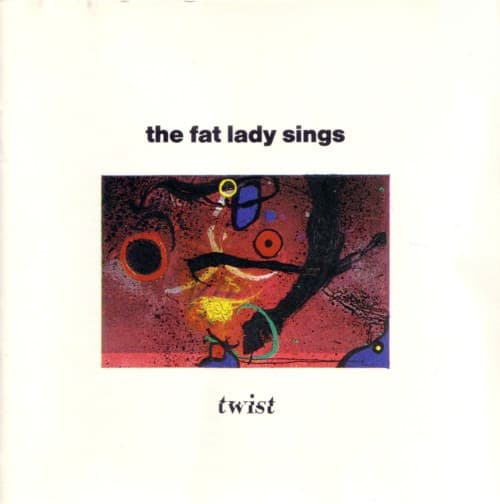 The Fat Lady Sings - Twist - LP / Vinyl